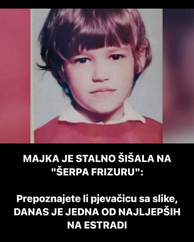 MAJKA JE STALNO ŠIŠALA NA “ŠERPA FRIZURU”:Prepoznajete li pjevačicu sa slike, DANAS JE JEDNA OD NAJLJEPŠIH NA ESTRADI (FOTO)