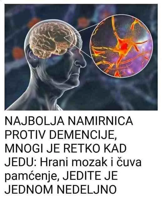 NAJBOLJA NAMIRNICA PROTIV DEMENCIJE, MNOGI JE RIJETKO KAD JEDU- Hrani Mozak I Čuva Pamćenje, Uzimajte Jednom Sedmično! NAJBOLJA NAMIRNICA PROTIV DEMENCIJE