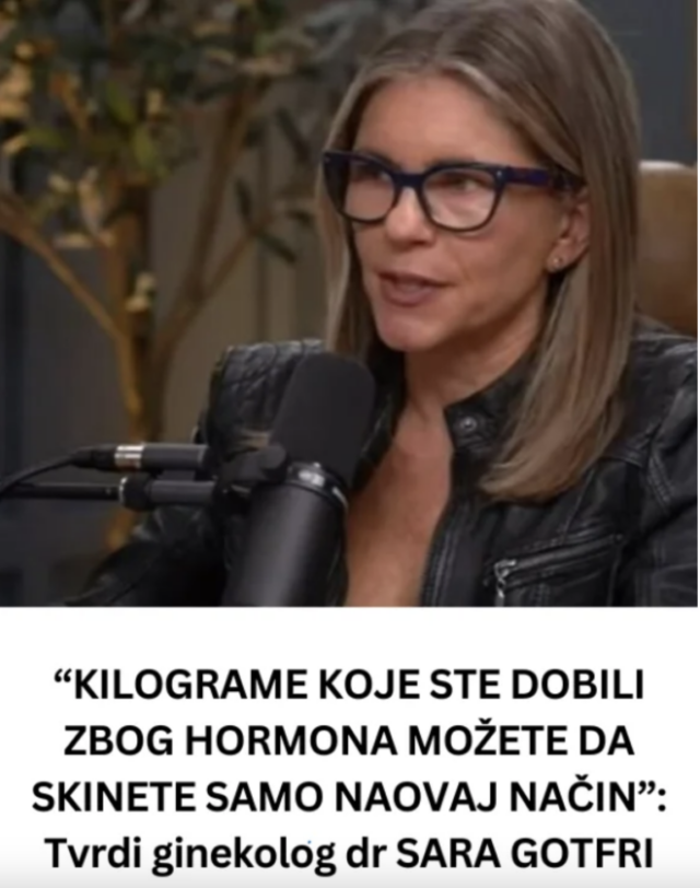 “KILOGRAME KOJE STE DOBILI ZBOG HORMONA MOŽETE DA SKINETE SAMO NA OVAJ NAČIN”: Tvrdi ginekolog dr SARA GOTFRI